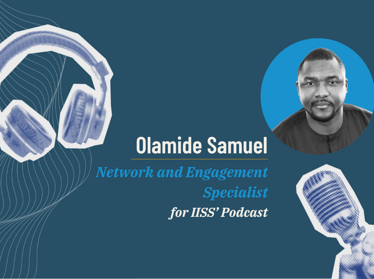 Olamide for IISS' Podcast